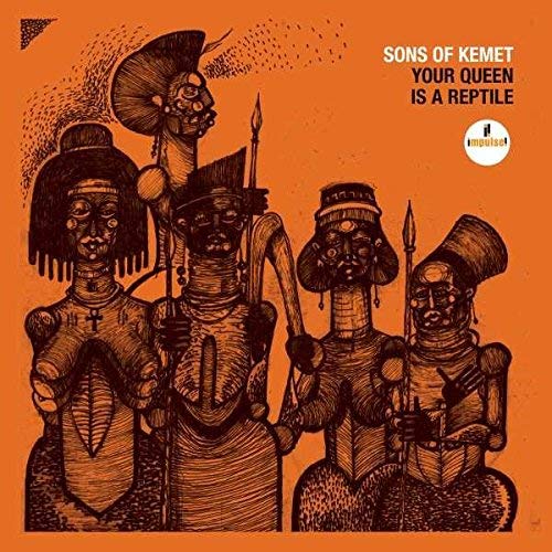 2LP - Sons Of Kemet - Your Queen Is A Reptile