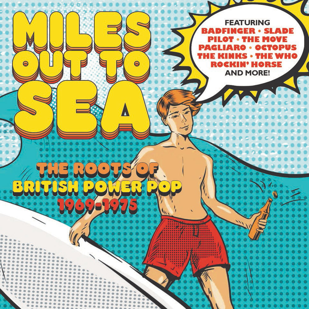 3CD - Various - Miles Out To Sea: The Roots Of British Power Pop 1969-1975 - 3CD