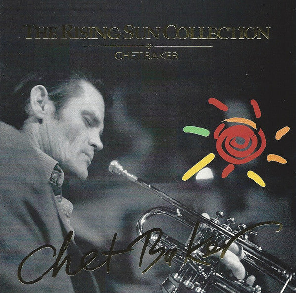 Chet Baker – The Rising Sun Collection - USED CD