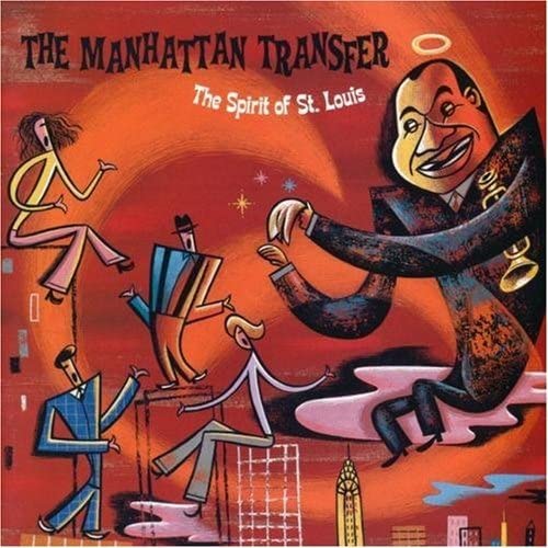 Manhattan Transfer – The Spirit Of St. Louis - USED CD