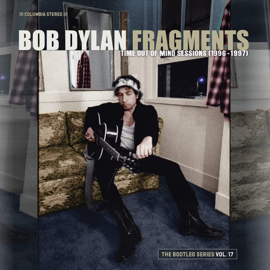 5CD - Bob Dylan - Fragments - Time Out Of Mind Sessions (1996-1997): The Bootleg Series Vol. 17
