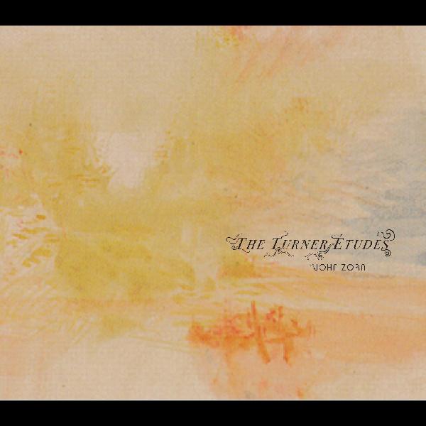 John Zorn - The Turner Etudes - CD