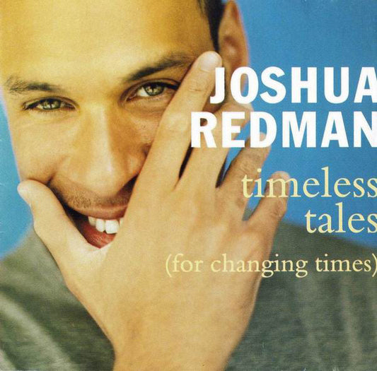 USED CD - Joshua Redman ‎– Timeless Tales (For Changing Times)