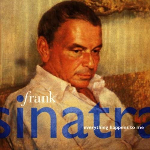 Frank Sinatra – Everything Happens To Me - USED CD